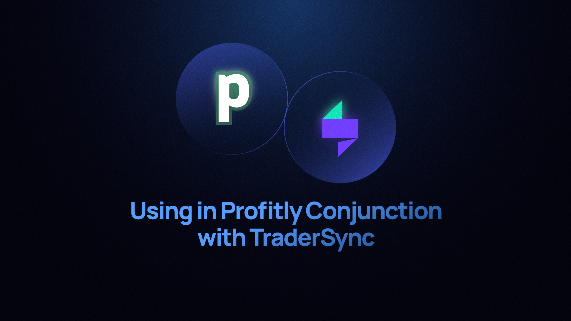 Using in Profitly Conjunction with TraderSync