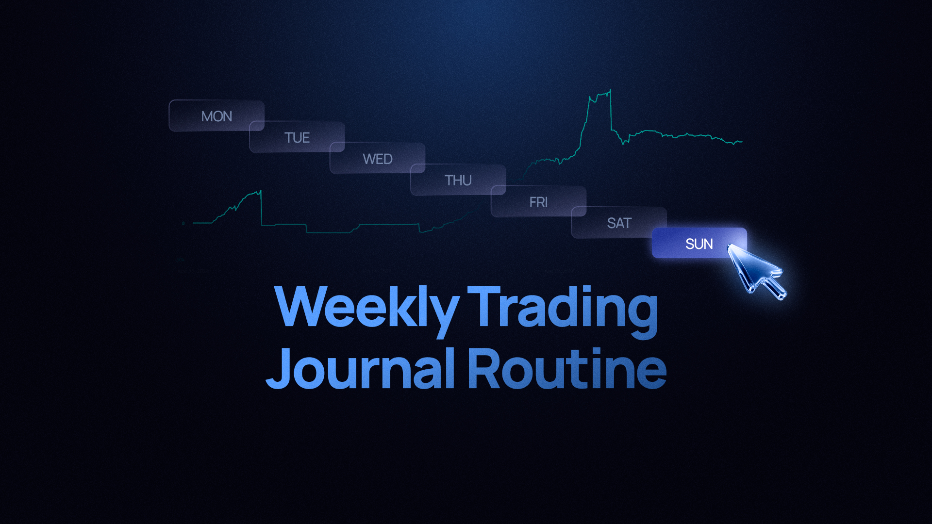 Weekly Trading Journal Routine