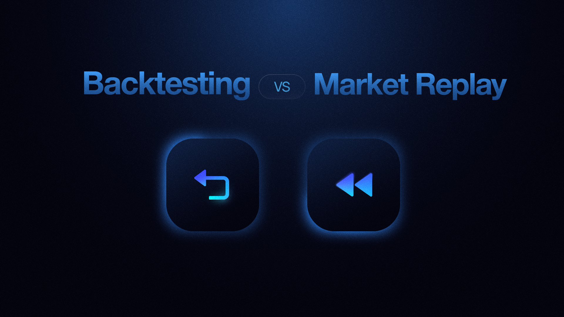 Demystifying Backtesting vs. Market Replay: Powerful Tools for Trader Development
