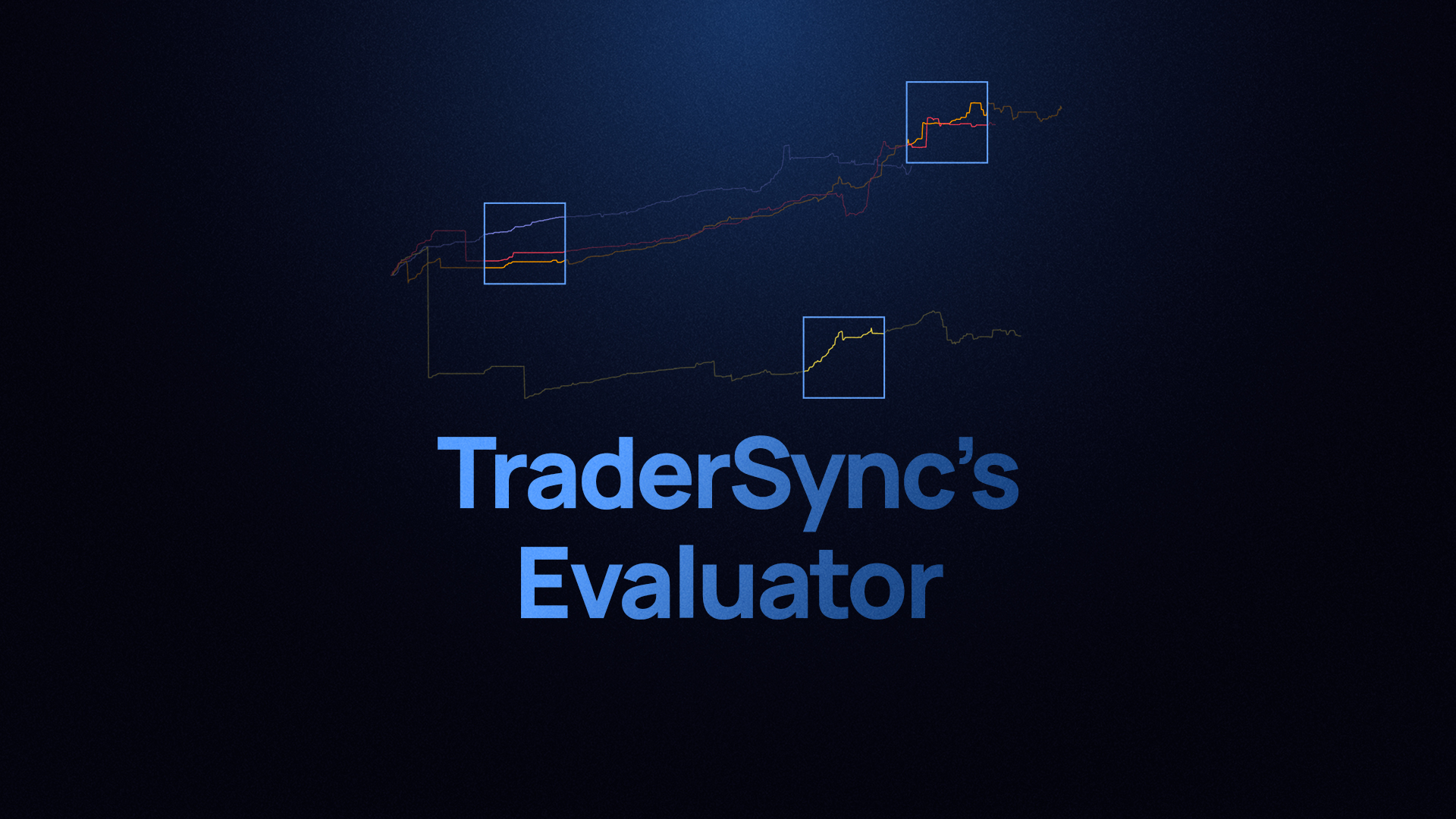 Fine-tune your strategies with TraderSync’s Evaluator: Compare and Conquer
